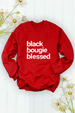“Black Bougie Blessed” Unisex Sweatshirt