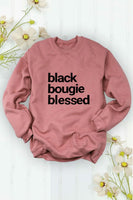“Black Bougie Blessed” Unisex Sweatshirt