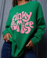 Pinky Promise SweatShirt
